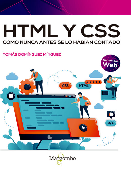 Title details for HTML y CSS como nunca antes se lo habían contado by Tomás Domínguez Mínguez - Wait list